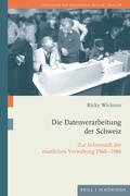 Cover: Die Datenverarbeitung der Schweiz - Brill Deutschland GmbH