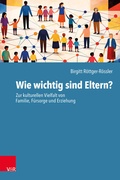 Cover: Wie wichtig sind Eltern? - Vandenhoeck & Ruprecht