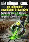 Cover: Die D&uuml;nger-Falle: Die Illusion der unendlichen Ernteertr&auml;ge - epubli