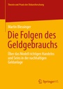 Cover: Die Folgen des Geldgebrauchs - Springer VS