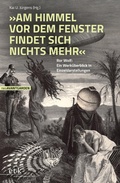 Cover: "Am Himmel vor dem Fenster findet sich nichts mehr" - Edition Text + Kritik