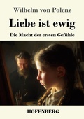 Cover: Liebe ist ewig - Henricus - Edition Deutsche Klassik GmbH, Berlin
