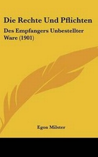Abbildung von: Die Rechte Und Pflichten - Kessinger Publishing