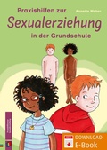 Cover: Praxishilfen zur Sexualerziehung in der Grundschule - Verlag an der Ruhr