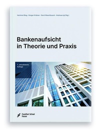 Enlarge image Cover: Bankenaufsicht in Theorie und Praxis - Frankfurt School Forum