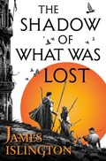 Cover: The shadow of what was lost - Buch eins der Licanius-Trilogie - Adrian & Wimmelbuch