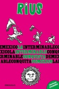 Cover: La Interminable Conquista de M&eacute;xico / The Endless Conquest of Mexico - Prh Grupo Editorial