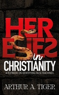 Cover: Heresies in Christianity: A Textbook on Identifying False Teachings - His Story for Us