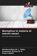 Cover: Normativa in materia di marchi sonori - Edizioni Sapienza