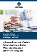 Cover: Mikrovaskulaere orofaziale Rekonstruktion - Verlag Unser Wissen