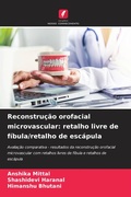Cover: Reconstrucao orofacial microvascular - Edicoes Nosso Conhecimento