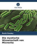 Cover: Die mystische Wissenschaft von Microvita - Verlag Unser Wissen