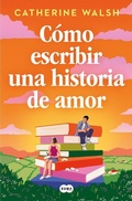 Cover: Como escribir una historia de amor / How to Write a Love Story - Suma
