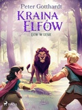 Cover: Kraina Elf&oacute;w 2 - Lew w lesie - Saga Egmont