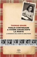 Cover: Voglio continuare a vivere anche dopo la morte. La biografia del diario di Anne Frank - Einaudi tascabili. Saggi;Einaudi
