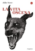 Cover: La vita oscena - La cultura;Il Saggiatore