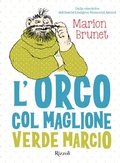 Cover: L' orco col maglione verde marcio - Narrativa Ragazzi;Rizzoli