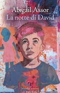 Cover: La notte di David - Romanzi e racconti;Marsilio