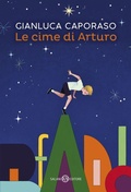 Cover: Le cime di Arturo - Fuori collana Salani;Salani
