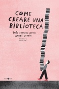 Cover: Come creare una biblioteca - Ovetti in camicia;Becco Giallo