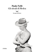Cover: Gli stivali di Medea - I delfini;La nave di Teseo
