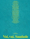 Cover: Vai, Vai, Saudade - Mousse Publishing