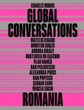 Cover: Global Conversations: Romania - Mousse Publishing
