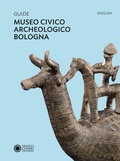 Cover: Guide Museo civico archeologico Bologna. Ediz. inglese - Franco Cosimo Panini
