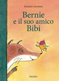 Cover: Bernie e il suo amico Bibi - Albi illustrati;Babalibri