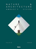 Cover: Nature & Architecture. Ambasz's vision - ELECTA