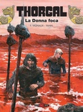 Cover: La donna foca. Thorga. Vol. 38 - Alessandro Editore;Editoriale Cosmo;La donna foca. Thorga