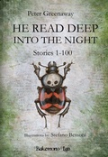 Cover: He read deep into the night (Stories 1-100)-Si immerse nella lettura fino a notte fonda - Wunderkammer;Bakemono Lab