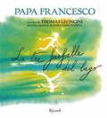Cover: Le tre farfalle del lago - Rizzoli Illustrati;Mondadori Electa