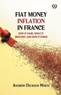 Enlarge image Cover: Fiat Money Inflation In France - Double 9 Books