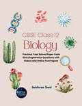 Cover: CBSE Class 12 Biology Previous Year Solved Paper Code 004 Chapterwise Questions with Videos and Online Test Papers - Poorav Publications