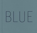 Cover: Sean Scully: Blue - Galerie Thaddaeus Ropac