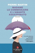 Cover: Madame le commissaire e l'amante assassinato - BEAT. Bestseller;BEAT