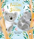 Cover: Ci sono fratelli, ci sono sorelle - Albi illustrati;Giunti Editore