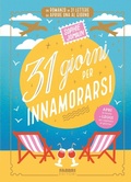 Cover: 31 giorni per innamorarsi - Narrativa;Fabbri