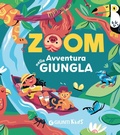 Cover: Avventure nella giungla. Zoom - Giunti Editore