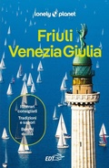 Cover: Friuli Venezia Giulia - Guide regionali EDT/Lonely Planet;Lonely Planet Italia