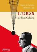 Cover: L' URSS di Italo Calvino - Historos;Sandro Teti Editore