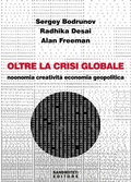 Cover: Oltre la crisi globale. Noonomia, creativit&agrave;, economia, geopolitica - Sandro Teti Editore
