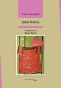 Cover: Zona franca - Lacustrine;Arcipelago Itaca
