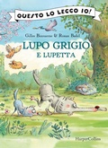 Cover: Lupo Grigio e Lupetta - Questo lo leggo io!;HarperCollins Italia