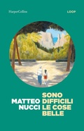 Cover: Sono difficili le cose belle - HarperCollins Italia
