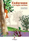 Cover: Codarossa e la foglia curiosa - Le mie prime letture;Il Ciliegio