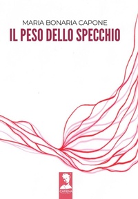 Enlarge image Cover: Il peso dello specchio - Camena