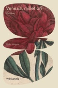 Cover: Venezia, millefiori - Mude;Wetlands