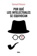 Cover: Por qu&eacute; los intelectuales se equivocan - RBA Libros